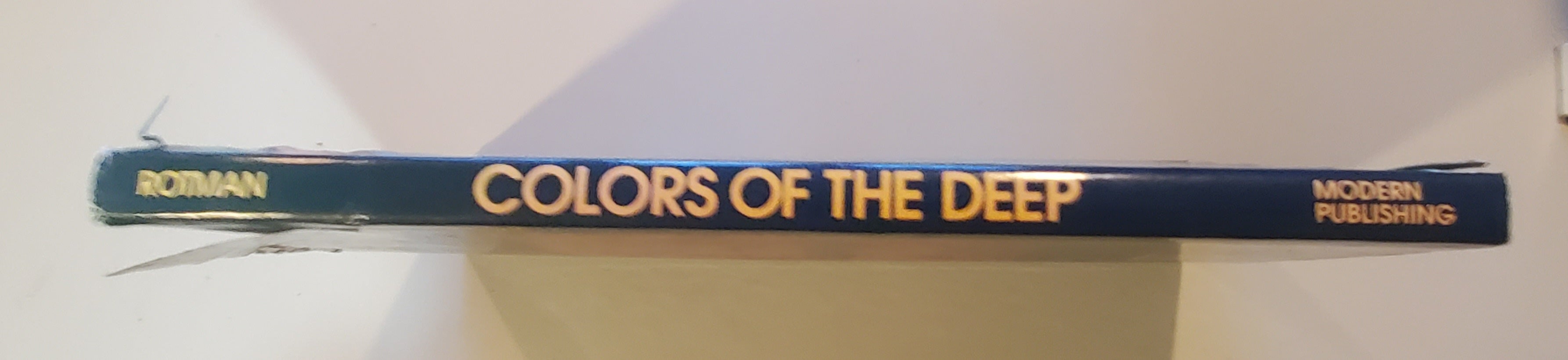 Colors of the Deep by Jeffrey L. Rotman - Vintage Photography Book