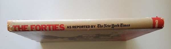 The Forties as Reported by The New York Times