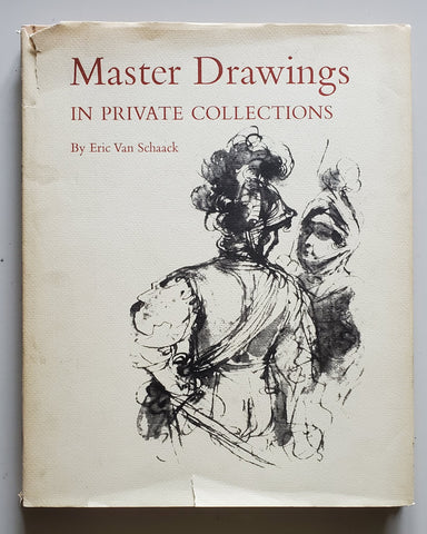 Master Drawings in Private Collections by Eric Van Schaack