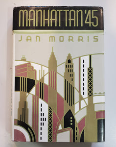 Manhattan '45 by Jan Morris - Vintage Book