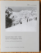 Elizabeth Main: Alpinist, Photographer, Writer - Vintage First Edition Art Book