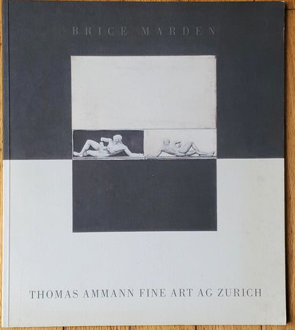 Brice Marden - Thomas Ammann Fine Art Exhibition Vintage Catalog