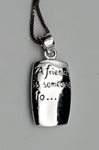 Vintage Sterling Silver "A Friend is Someone to..." Pendant on Sterling Chain Necklace - 18"
