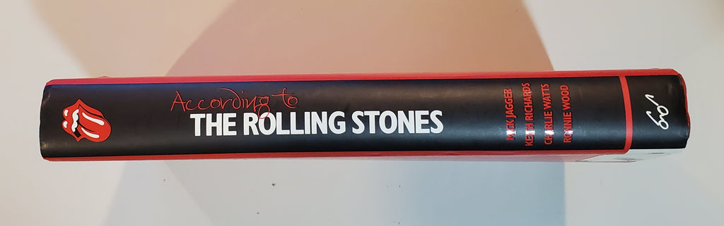 According to the Rolling Stones by Mick Jagger, Keith Richards, Charlie Watts, Ronnie Woods