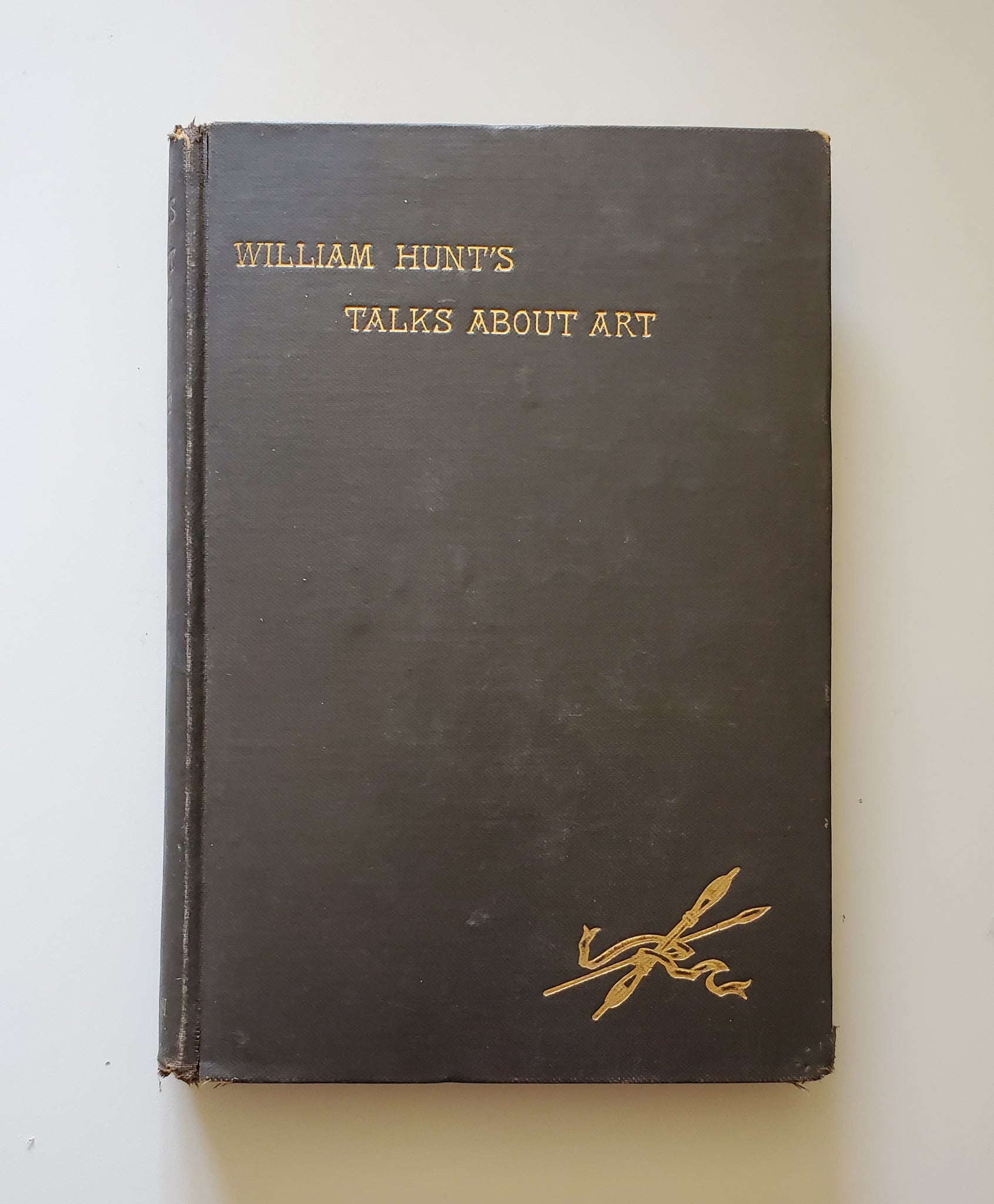William Hunt's Talks About Art - 1901 Hardcover