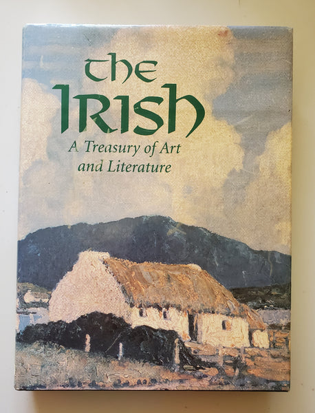 The Irish: A Treasury of Art and Literature - Hardcover